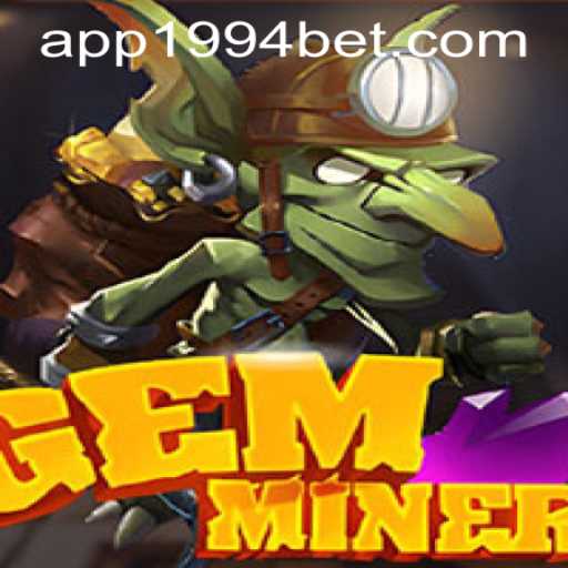 Unveiling the Adventure of GemMiner: A 1994bet PH Login Phenomenon